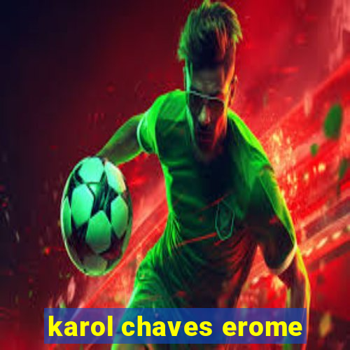 karol chaves erome